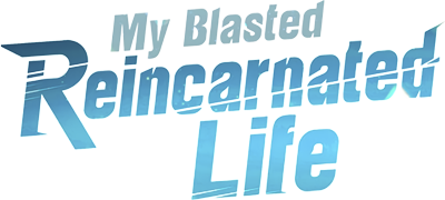 My Blasted Reincarnated Life's cover