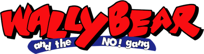 Wally Bear and the NO! Gang's cover