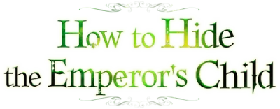 How to Hide the Emperor's Child's cover