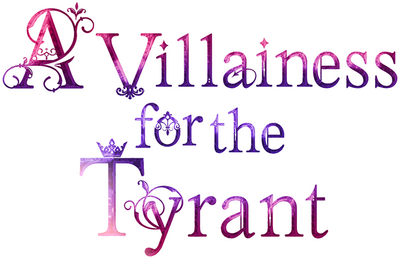 A Villainess for the Tyrant's cover