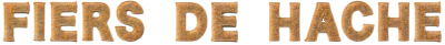 Les Fiers de Hache's image