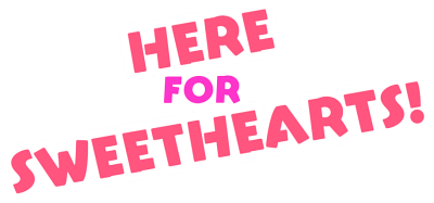 Here for Sweethearts's image